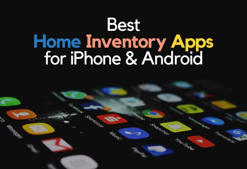 Reviews of the Best Home Inventory Apps for iPhone and Android background image