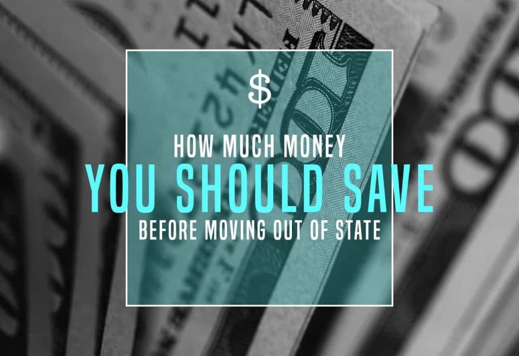 How Much Money You Should Save Before Moving Out of State background image