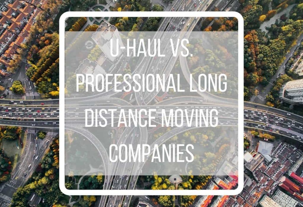 U-Haul vs. Professional Long Distance Moving Companies background image
