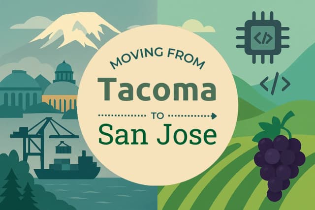 Moving from Tacoma to San Jose