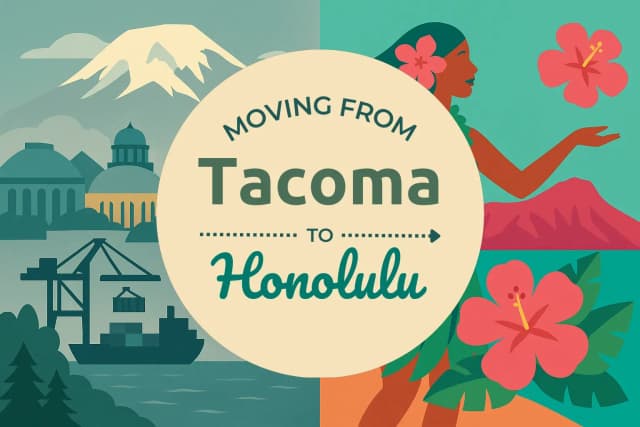 Moving from Tacoma to Honolulu