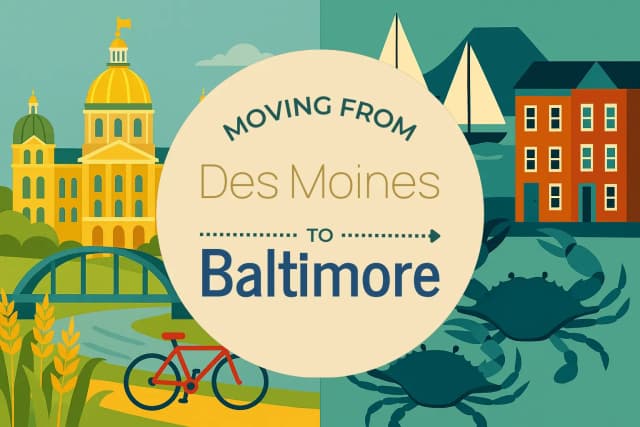 Moving from Des Moines to Baltimore