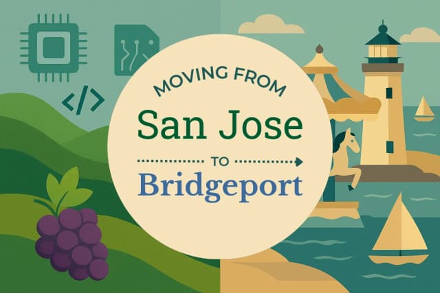 Moving from San Jose to Bridgeport
