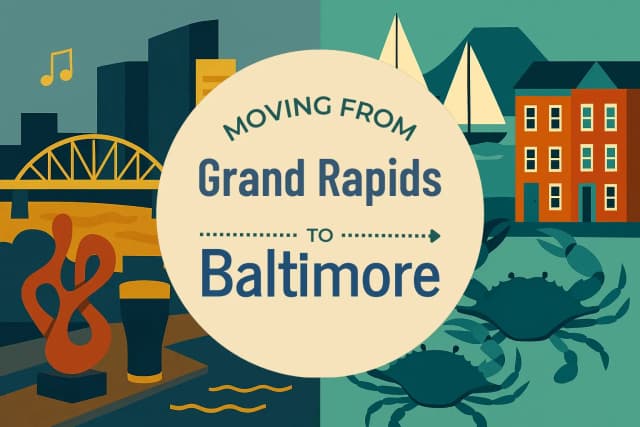 Moving from Grand Rapids to Baltimore
