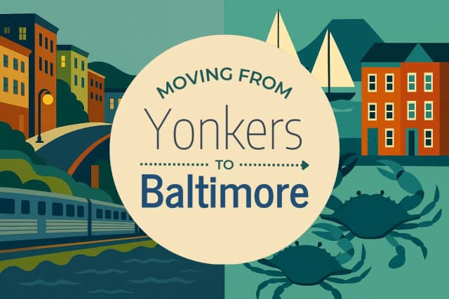 Moving from Yonkers to Baltimore