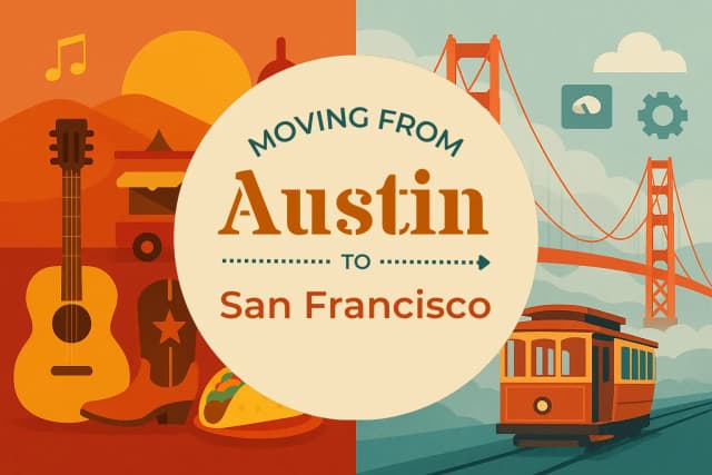 Moving from Austin to San Francisco