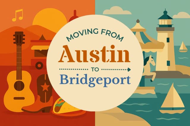 Moving from Austin to Bridgeport
