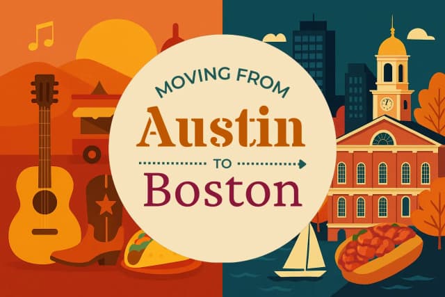 Moving from Austin to Boston