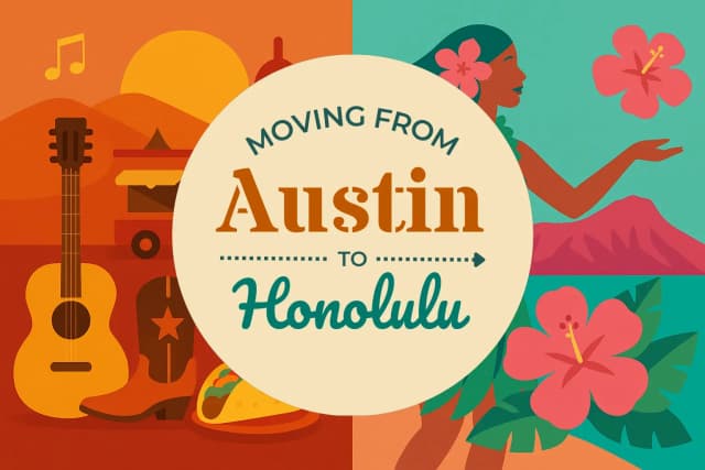 Moving from Austin to Honolulu