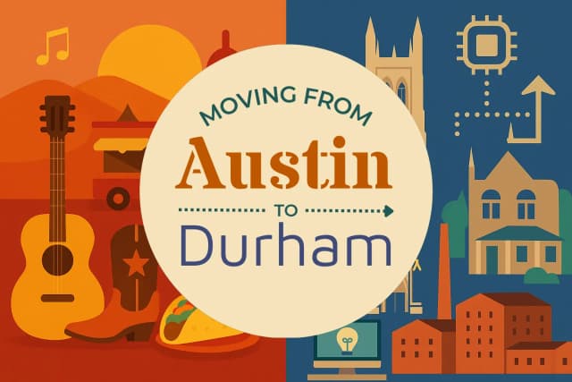 Moving from Austin to Durham