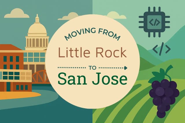 Moving from Little Rock to San Jose