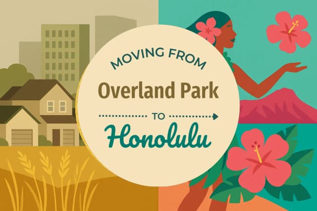 Moving from Overland Park to Honolulu