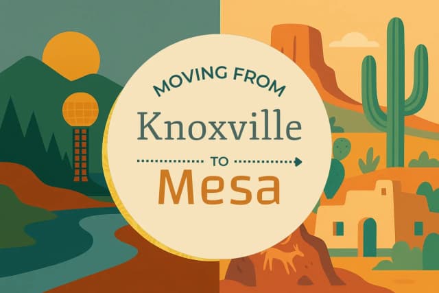 Moving from Knoxville to Mesa