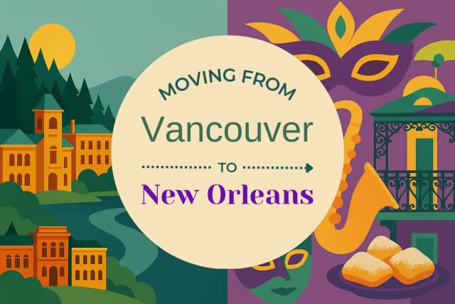 Moving from Vancouver to New Orleans