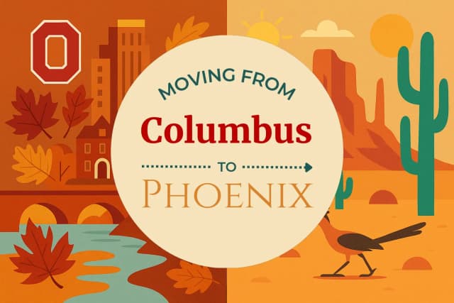 Moving from Columbus to Phoenix
