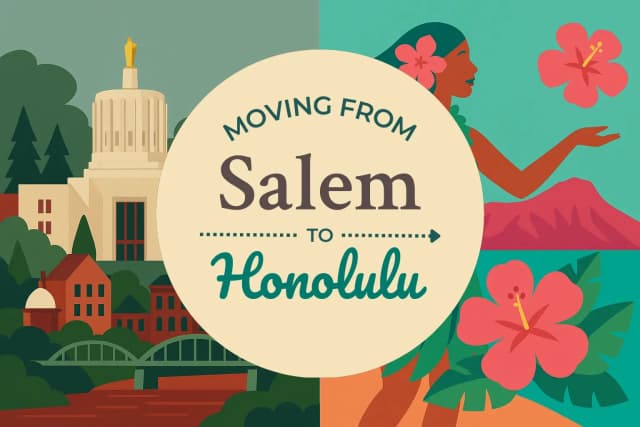 Moving from Salem to Honolulu