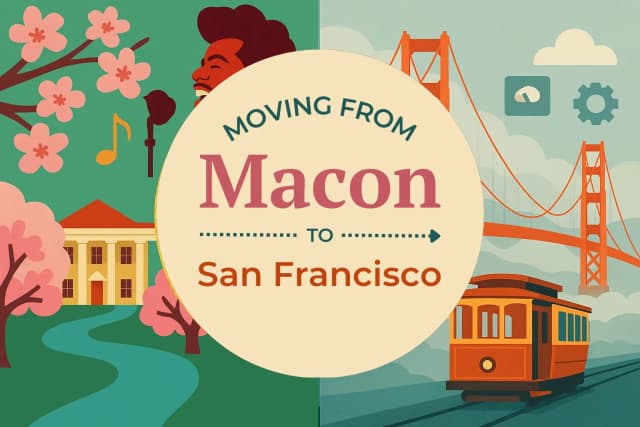 Moving from Macon to San Francisco