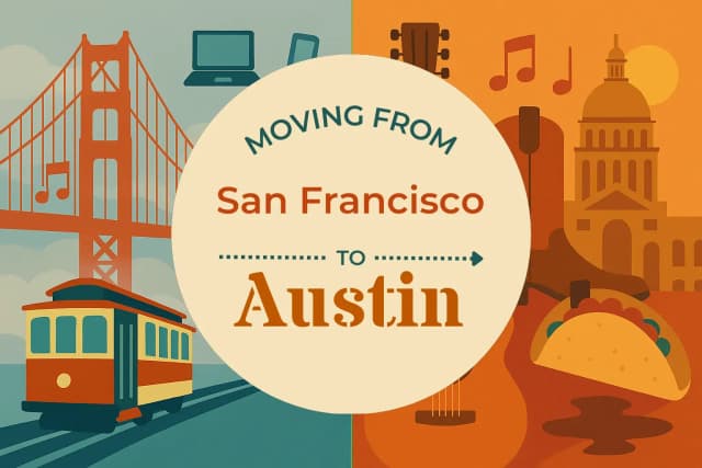 Moving from San Francisco to Austin