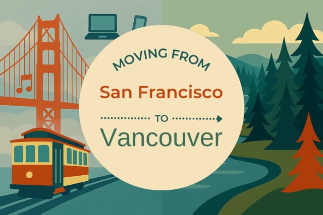 Moving from San Francisco to Vancouver