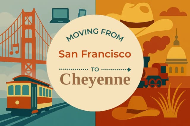 Moving from San Francisco to Cheyenne