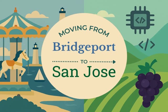 Moving from Bridgeport to San Jose