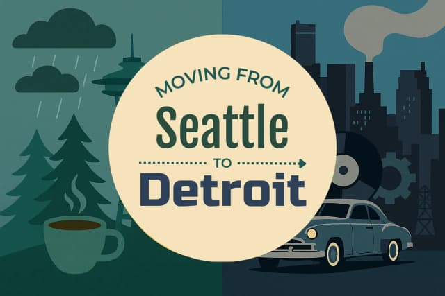 Moving from Seattle to Detroit