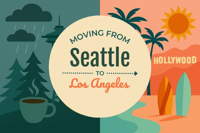 Moving from Seattle to Los Angeles