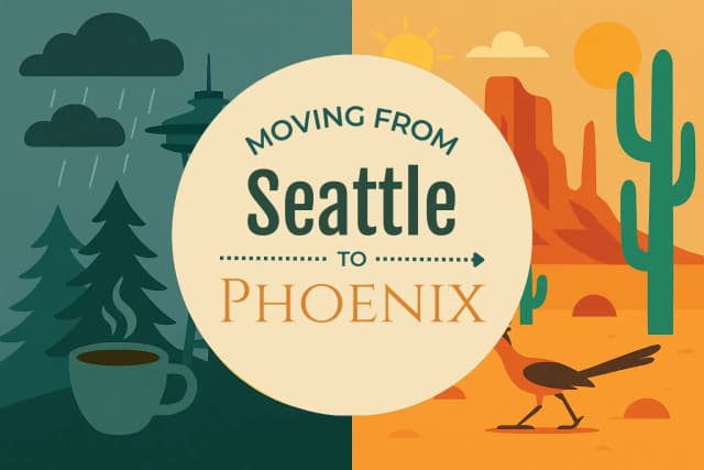Moving from Seattle to Phoenix