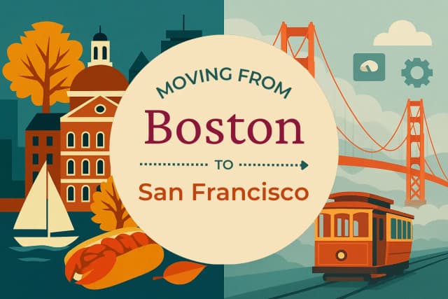 Moving from Boston to San Francisco