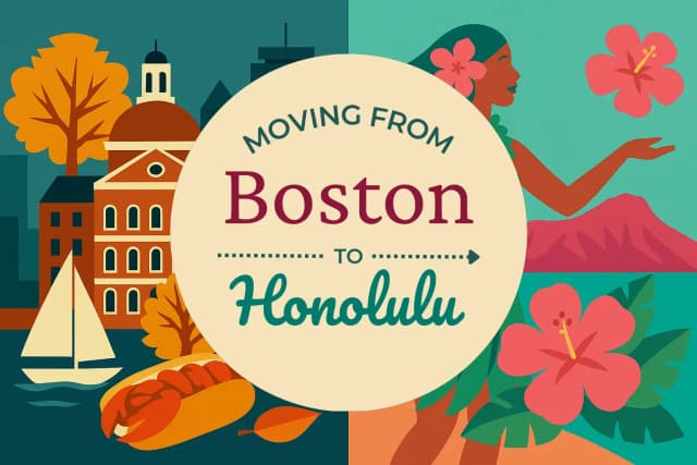 Moving from Boston to Honolulu