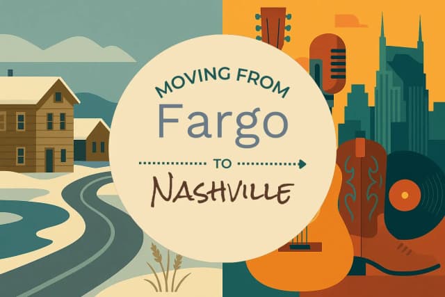 Moving from Fargo to Nashville