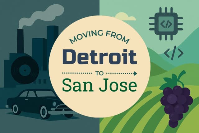 Moving from Detroit to San Jose