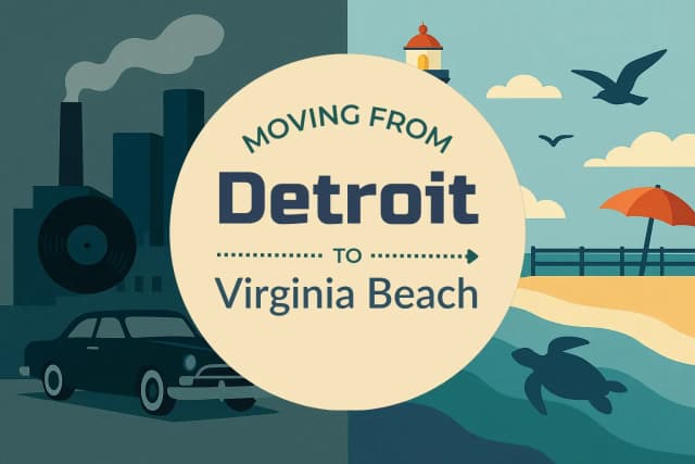 Moving from Detroit to Virginia Beach