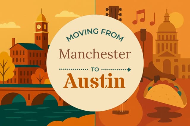 Moving from Manchester to Austin