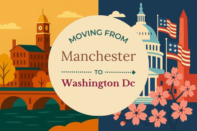 Moving from Manchester to Washington DC