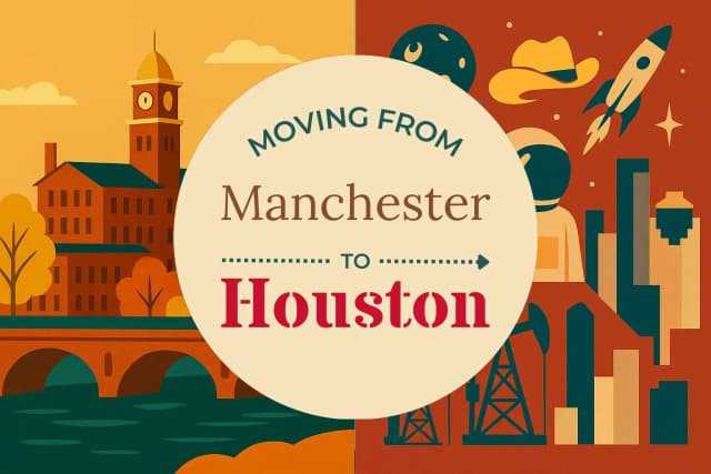Moving from Manchester to Houston