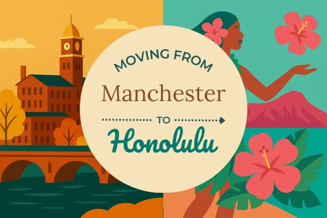 Moving from Manchester to Honolulu