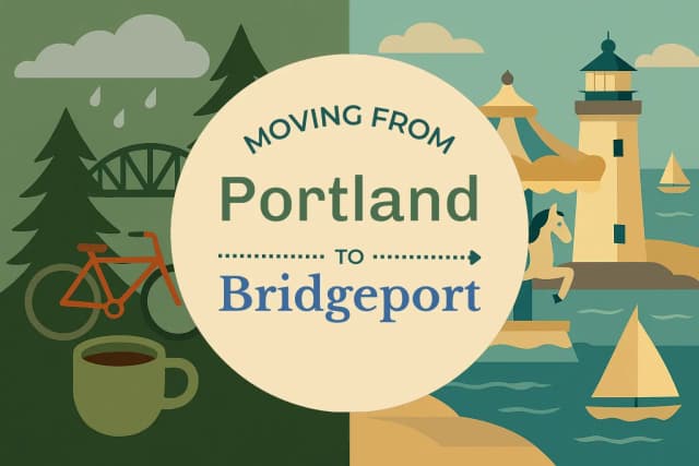 Moving from Portland to Bridgeport