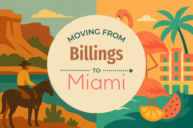 Moving from Billings to Miami