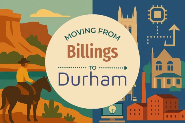 Moving from Billings to Durham