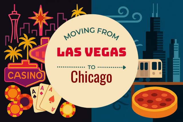 Moving from Las Vegas to Chicago