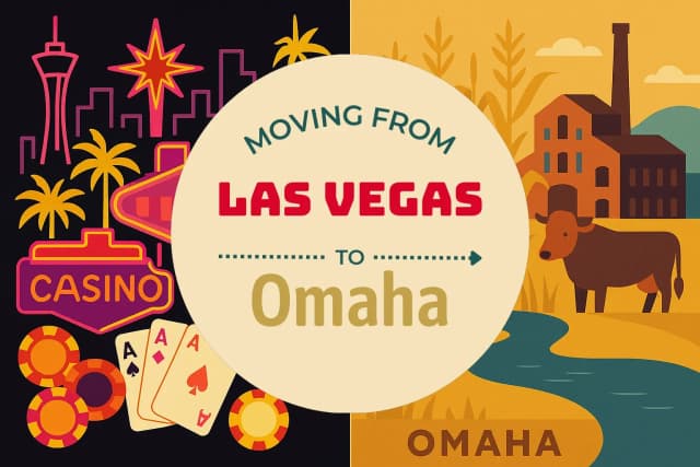 Moving from Las Vegas to Omaha