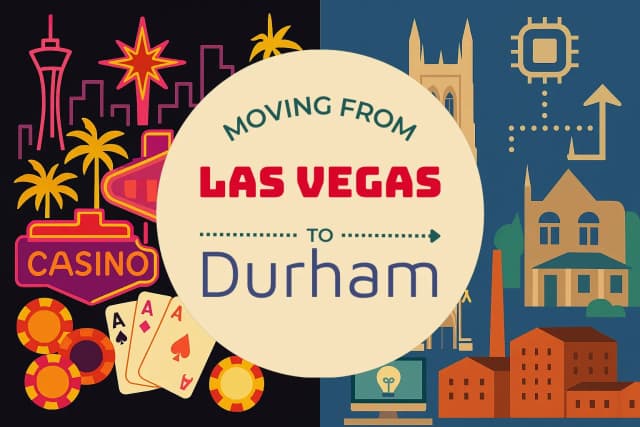 Moving from Las Vegas to Durham