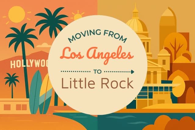 Moving from Los Angeles to Little Rock