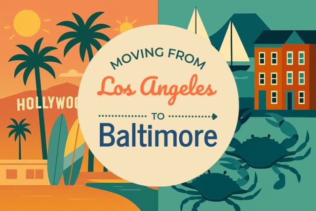 Moving from Los Angeles to Baltimore