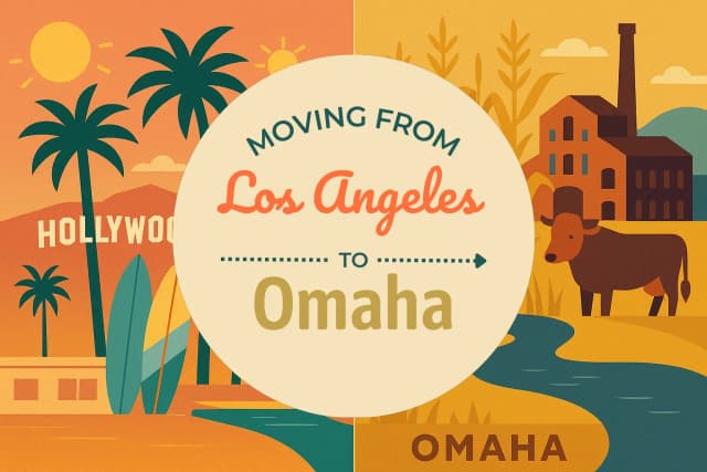 Moving from Los Angeles to Omaha