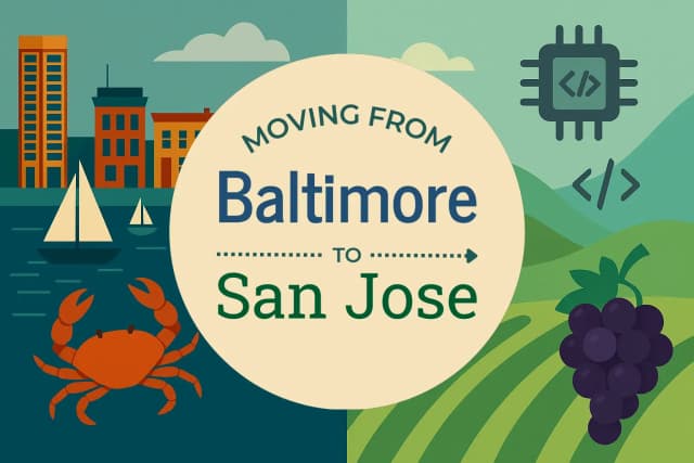 Moving from Baltimore to San Jose