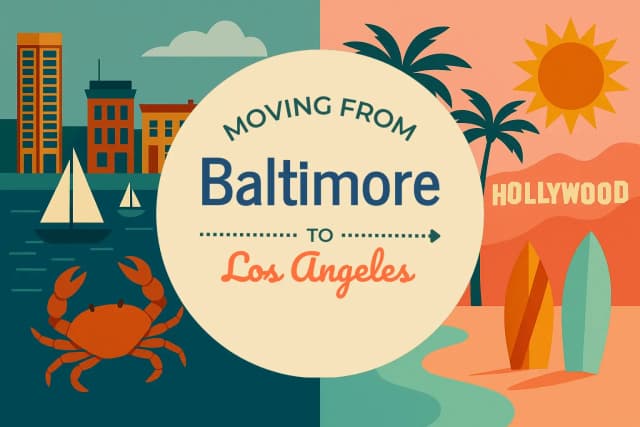 Moving from Baltimore to Los Angeles
