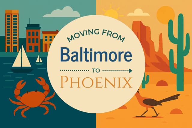 Moving from Baltimore to Phoenix