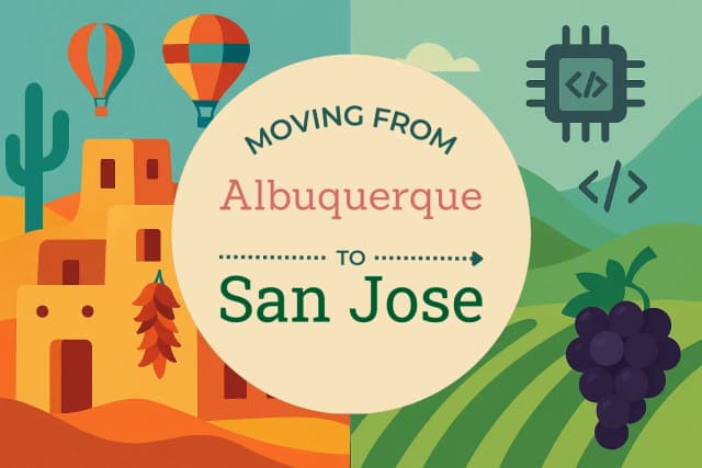 Moving from Albuquerque to San Jose